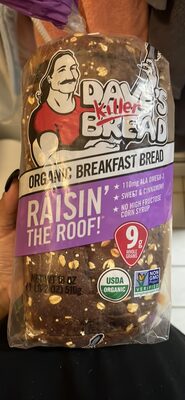 ORGANIC BREAKFAST BREAD RAISIN' THE ROOF!
